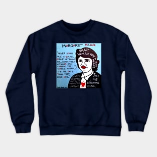 Margaret Mead Crewneck Sweatshirt